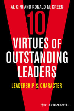 Ten Virtues of Outstanding Leaders. Leadership and Character