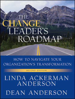 The Change Leader's Roadmap. How to Navigate Your Organization's Transformation
