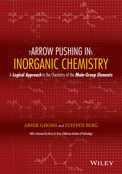 Arrow Pushing in Inorganic Chemistry. A Logical Approach to the Chemistry of the Main Group Elements