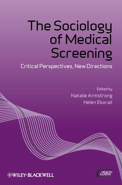 The Sociology of Medical Screening. Critical Perspectives, New Directions