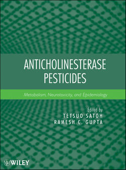 Anticholinesterase Pesticides. Metabolism, Neurotoxicity, and Epidemiology