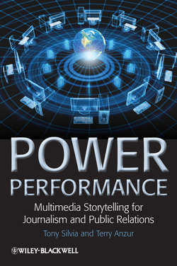 Power Performance. Multimedia Storytelling for Journalism and Public Relations