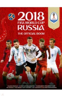 2018 FIFA World Cup Russia The Official Book