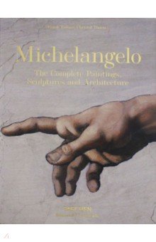 Michelangelo. The Complete Paintings, Sculptures and Architecture