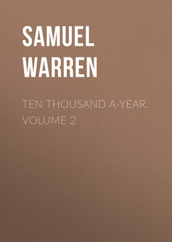 Ten Thousand a-Year. Volume 2