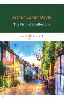 The Firm of Girdlestone