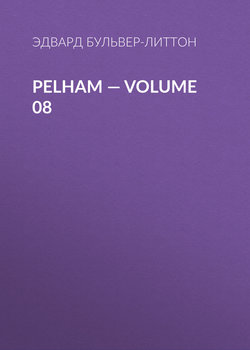 Pelham — Volume 08