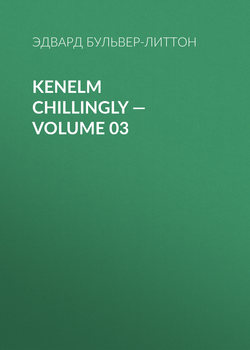 Kenelm Chillingly — Volume 03
