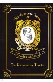 The Uncommercial Traveller