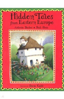 Hidden Tales from Eastern Europe (PB) illustr.