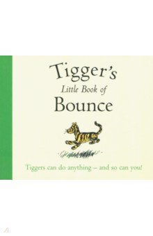 Winnie-the-Pooh: Tigger's Little Book of Bounce