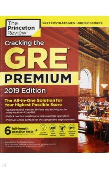 Cracking GRE Premium Ed, 6 Practice Tests 2019