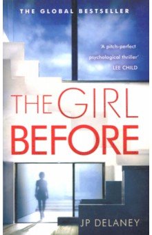 Girl Before, the (International bestseller)