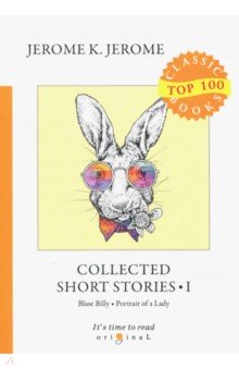Collected Short Stories I = Сборник рассказов I