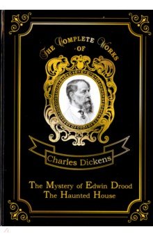 The Mystery of Edwin Drood & The Haunted House