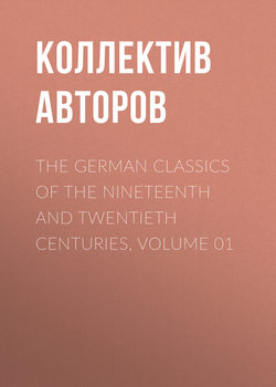 The German Classics of the Nineteenth and Twentieth Centuries, Volume 01