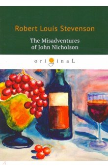 The Misadventures of John Nicholson=Несчастья