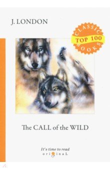 The Call of the Wild=Зов предков