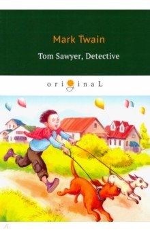 Tom Sawyer, Detective