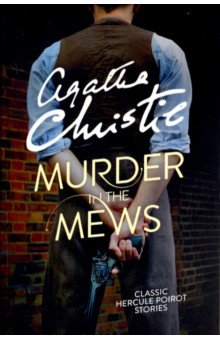 Murder in the Mews (Poirot)  Ned