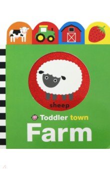 Toddler Town: Farm  (board bk)