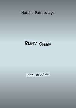 Ruby Chef. Proza po polsku