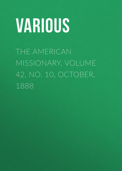 The American Missionary. Volume 42, No. 10, October, 1888
