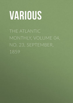 The Atlantic Monthly, Volume 04, No. 23, September, 1859