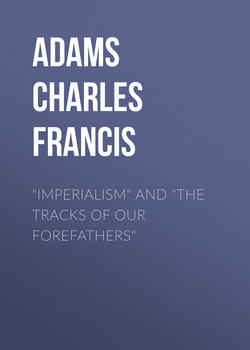 "Imperialism" and "The Tracks of Our Forefathers"