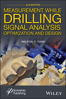 Measurement While Drilling. Signal Analysis, Optimization and Design
