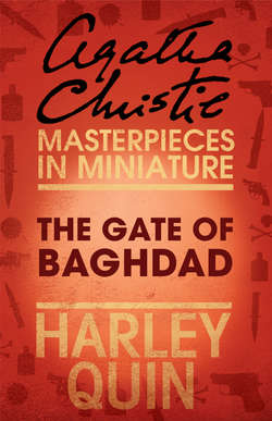 The Gate of Baghdad: An Agatha Christie Short Story