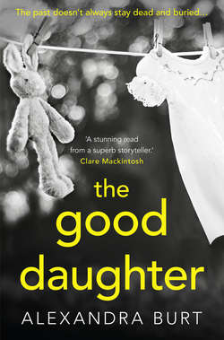 The Good Daughter: A gripping, suspenseful, page-turning thriller