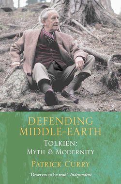Defending Middle-earth: Tolkien: Myth and Modernity