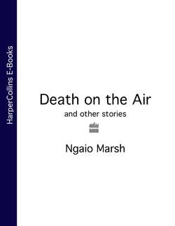 Death on the Air: and other stories