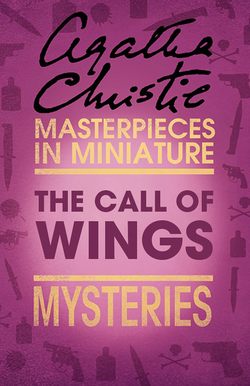 The Call of Wings: An Agatha Christie Short Story