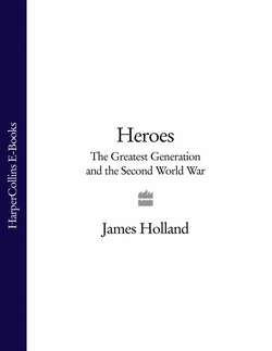 Heroes: The Greatest Generation and the Second World War