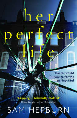 Her Perfect Life: A gripping debut psychological thriller with a killer twist