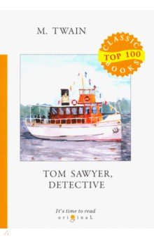 Tom Sawyer, Detective