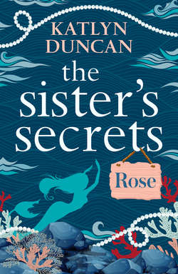 The Sister’s Secrets: Rose