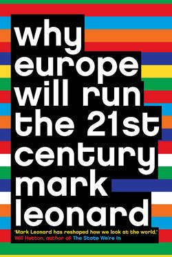 Why Europe Will Run the 21st Century