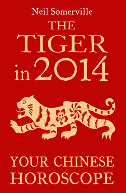 The Tiger in 2014: Your Chinese Horoscope