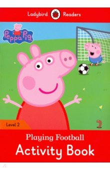 Peppa Pig: Playing Football Activity Book