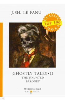 Ghostly Tales 2. The Haunted Baronet