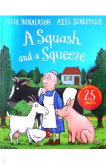 Squash and a Squeeze. 25th Anniversary Edition