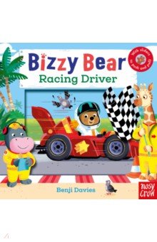 Bizzy Bear: Racing Driver (board book)