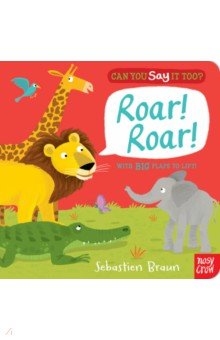 Can You Say It Too? Roar Roar (board book)