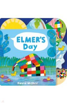 Elmer's Day: Tabbed Board Book