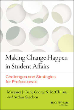 Making Change Happen in Student Affairs. Challenges and Strategies