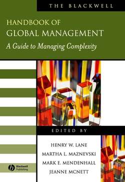 The Blackwell Handbook of Global Management. A Guide to Managing Complexity
