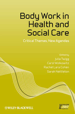 Body Work in Health and Social Care. Critical Themes, New Agendas